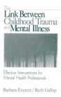 Image for The Link Between Childhood Trauma and Mental Illness