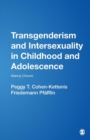 Image for Transgenderism and Intersexuality in Childhood and Adolescence