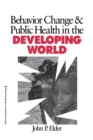 Image for Behaviour change and public health in the developing world