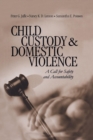 Image for Child Custody and Domestic Violence