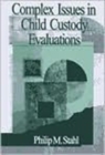 Image for Complex Issues in Child Custody Evaluations