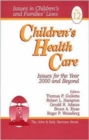 Image for Children&#39;s health care  : issues for the year 2000 and beyond