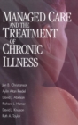 Image for Managed Care and The Treatment of Chronic Illness