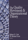 Image for The Quality Movement and Organization Theory