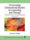 Image for Overcoming Unintentional Racism in Counseling and Therapy