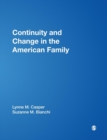 Image for Continuity and Change in the American Family