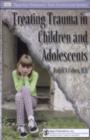 Image for Treating Trauma in Children and Adolescents