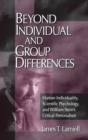 Image for Beyond Individual and Group Differences