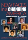 Image for New Faces in a Changing America