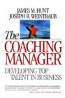Image for The coaching manager  : developing top talent in business