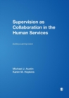 Image for Supervision as Collaboration in the Human Services