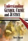 Image for Understanding Gender, Crime, and Justice