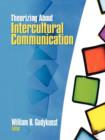Image for Theorizing About Intercultural Communication
