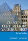 Image for Classical and Contemporary Sociological Theory