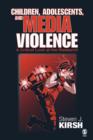 Image for Children, adolescents, and media violence  : a critical look at the research