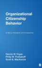 Image for Organizational citizenship behavior  : its nature, antecedents, and consequences