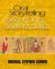 Image for Oral storytelling &amp; teaching mathematics  : pedagogical and multicultural perspectives