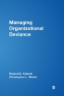 Image for Managing Organizational Deviance