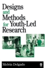 Image for Designs and Methods for Youth-Led Research