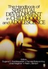Image for The Handbook of Spiritual Development in Childhood and Adolescence