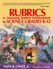 Image for Rubrics for Assessing Student Achievement in Science Grades K-12