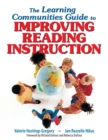 Image for The learning communities guide to improving reading instruction