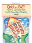 Image for Quick and easy ways to connect with students and their parents, grades K-8  : improving student achievement through parent involvement