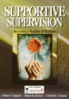 Image for Supportive supervision  : becoming a teacher of teachers