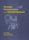 Image for Strategic Communication in the HIV/AIDS Epidemic