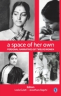 Image for A space of her own  : the personal narratives of eleven women