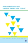 Image for Political mobilization and identity in Western India, 1934-47