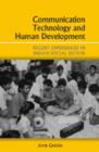 Image for Communication technology and development  : recent Indian experiences in the social sector