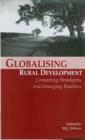 Image for Globalizing rural development  : competing paradigms and emerging realities