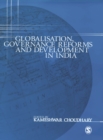 Image for Globalisation, Governance Reforms and Development in India