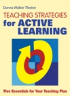 Image for Teaching strategies for active learning  : five essentials for your teaching plan