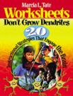 Image for Worksheets Don&#39;t Grow Dendrites