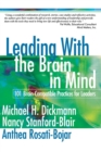 Image for Leading with the brain in mind  : 101 brain-compatible practices for leaders