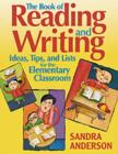 Image for The book of reading &amp; writing ideas, tips, and lists for the elementary classroom