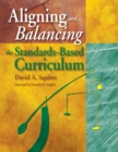 Image for Aligning and Balancing the Standards-Based Curriculum