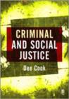 Image for Criminal and Social Justice