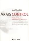 Image for Arms Control : The New Guide to Negotiations and Agreements with New CD-ROM Supplement