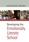 Image for Developing the Emotionally Literate School