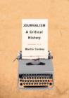 Image for Journalism  : a critical history