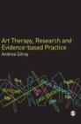Image for Art Therapy, Research and Evidence-based Practice