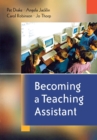Image for Becoming a teaching assistant  : a guide for teaching assistants and those working with them