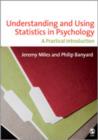 Image for Understanding and using statistics in psychology  : a practical introduction