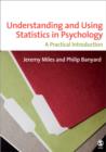 Image for Understanding and using statistics in psychology  : a practical introduction