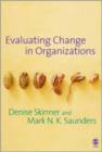 Image for Evaluating Change in Organizations