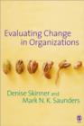 Image for Evaluating Change in Organizations
