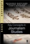 Image for Key Concepts in Journalism Studies